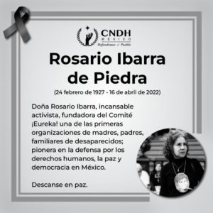 CNDH lamenta la muerte de Rosario Ibarra, defensora de derechos